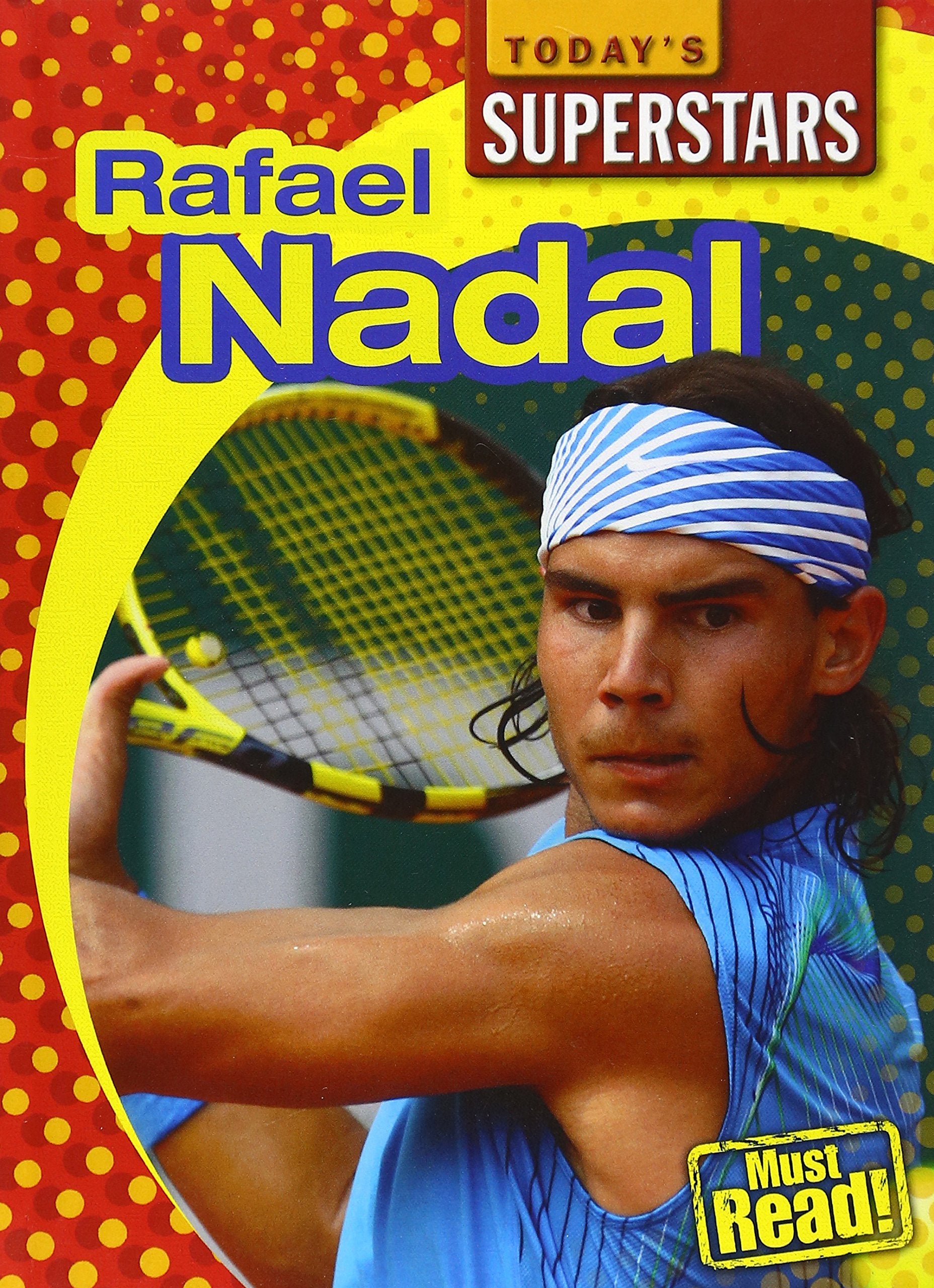 Rafael Nadal (Today's Superstars),Used