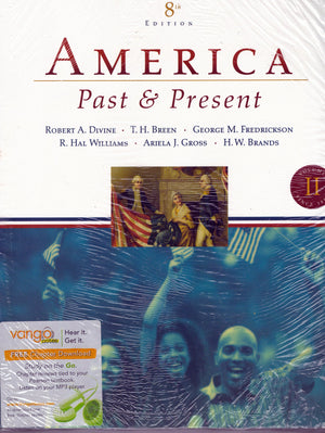 America Past and Present, Volume II (since 1865) (8th Edition),Used