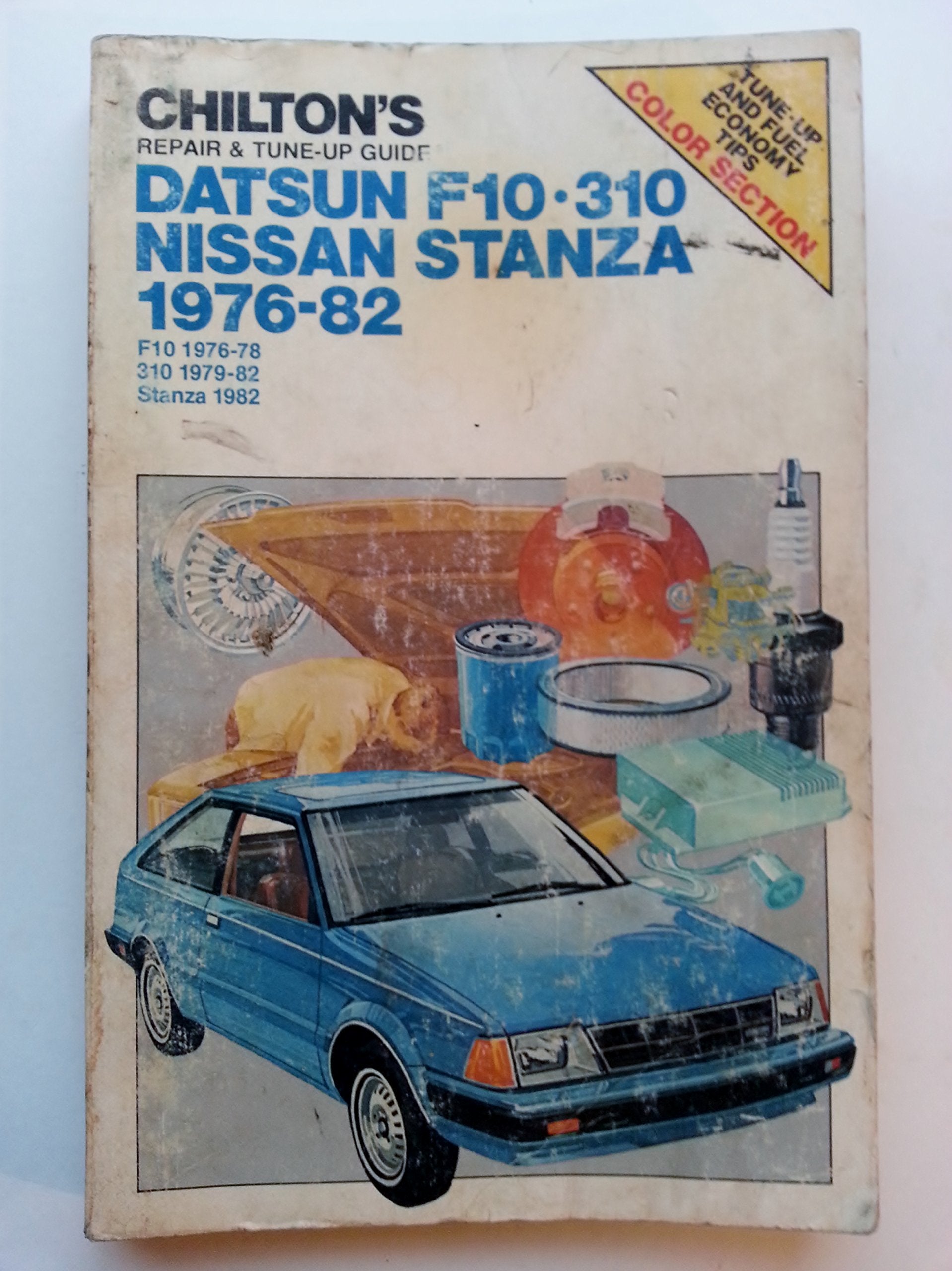 Chilton's repair & tuneup guide, Datsun F10310, Nissan Stanza 197682: F10 197678, 310 197982, Stanza 1982,Used