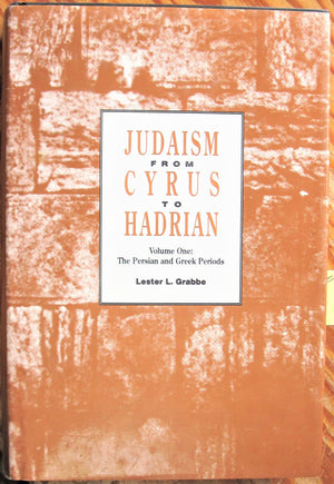 Judaism From Cyrus To Hadrian: The Persian And Greek Periods (Volume One),Used