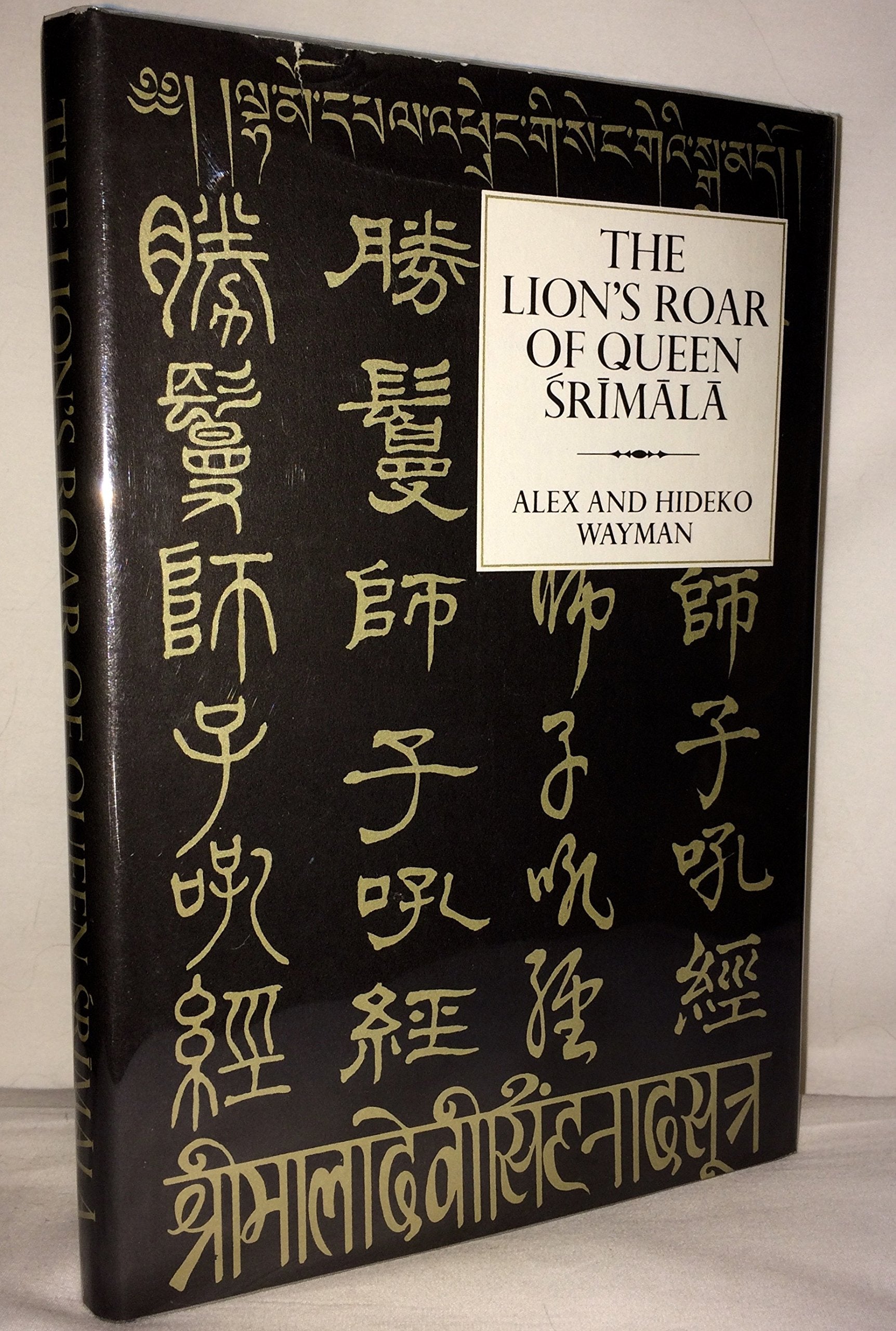 The lion's roar of Queen Srimala;: A Buddhist scripture on the Tathagatagarbha theory,Used