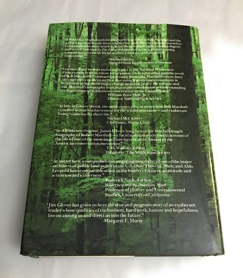 A Wilderness Original: The Life of Bob Marshall,New