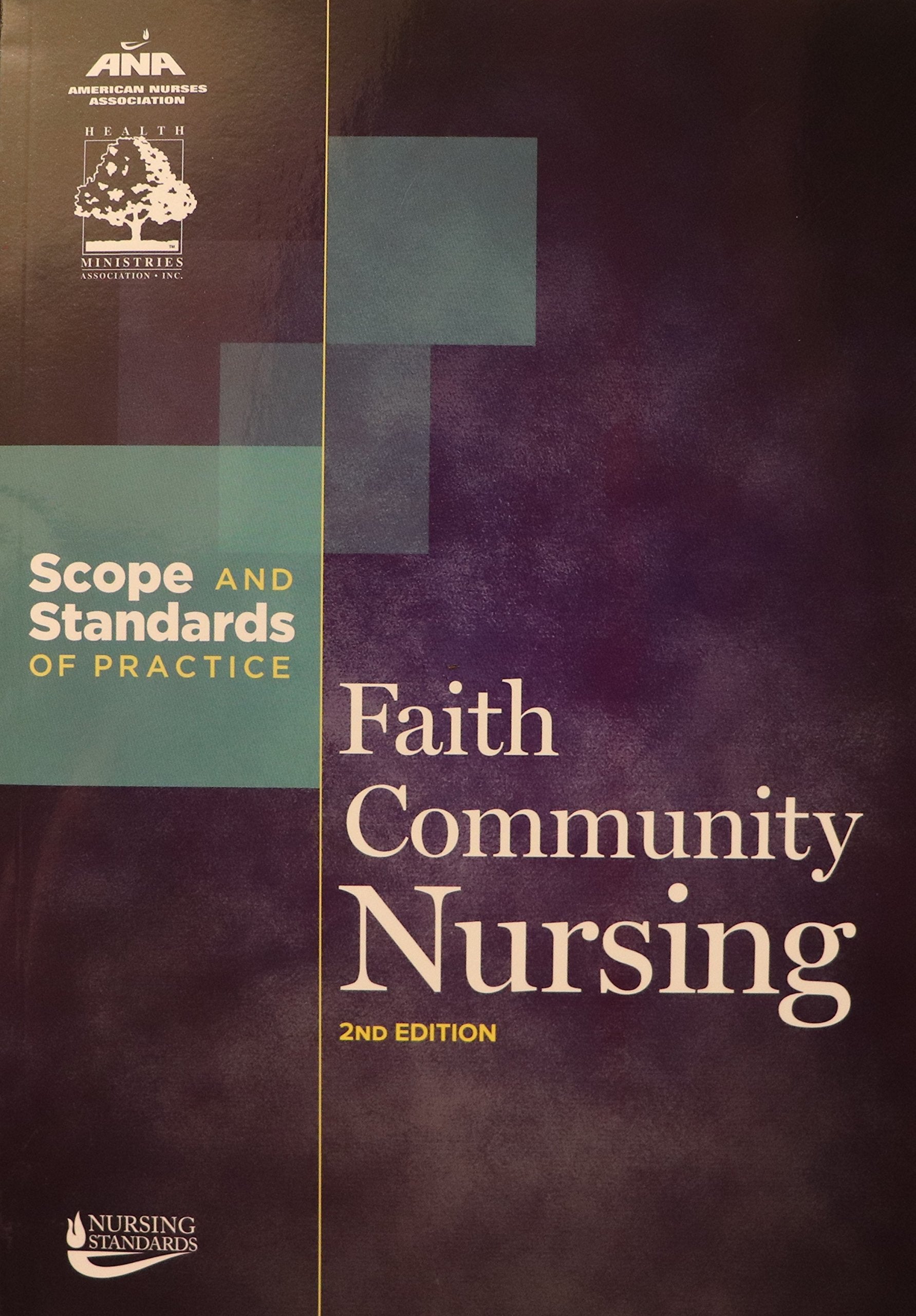 Faith Community Nursing: Scope and Standards of Practice (ANA, Faith Community Nursing),Used