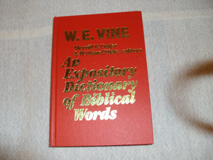 An Expository Dictionary of Biblical Words,Used
