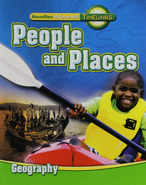 TimeLinks: Second Grade, People and PlacesUnit 2 Geography Student Edition (OLDER ELEMENTARY SOCIAL STUDIES),Used