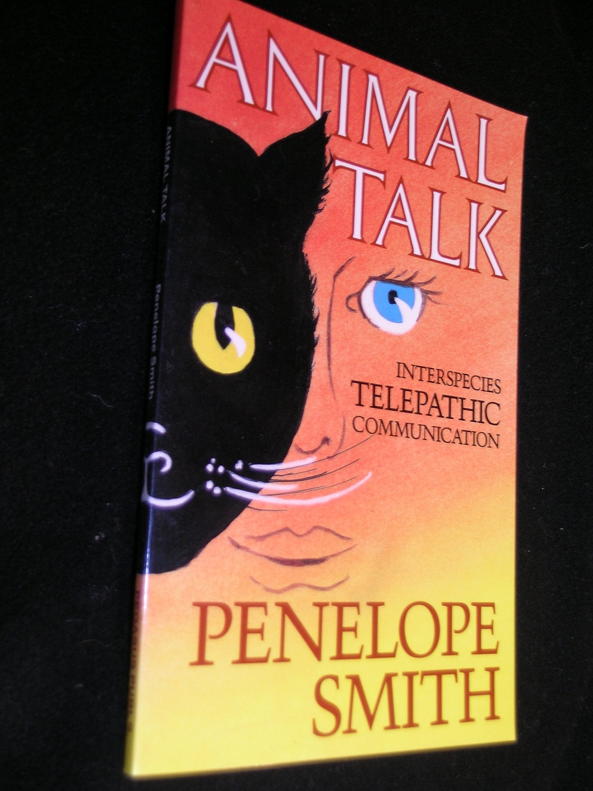 Animal Talk: Interspecies Telepathic Communications,Used