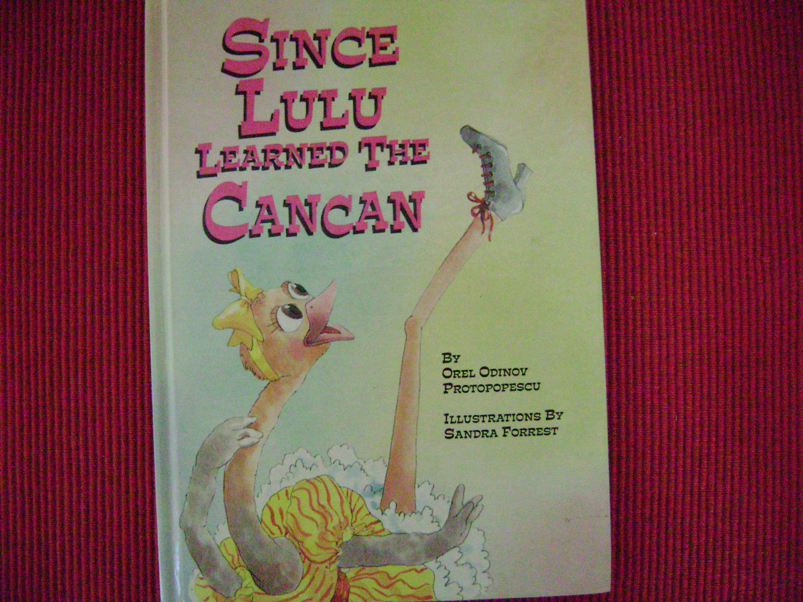 Since Lulu Learned the Cancan,New