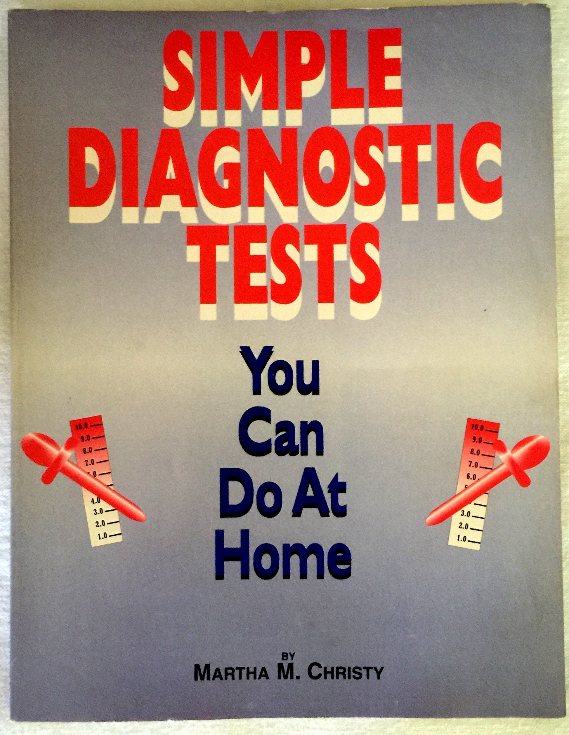 Simple Diagnostic Tests You Can Do At Home