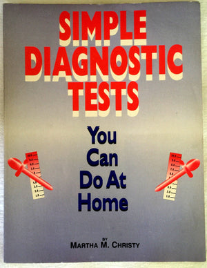 Simple Diagnostic Tests You Can Do At Home