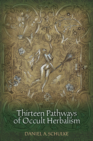 Thirteen Pathways of Occult Herbalism,Used