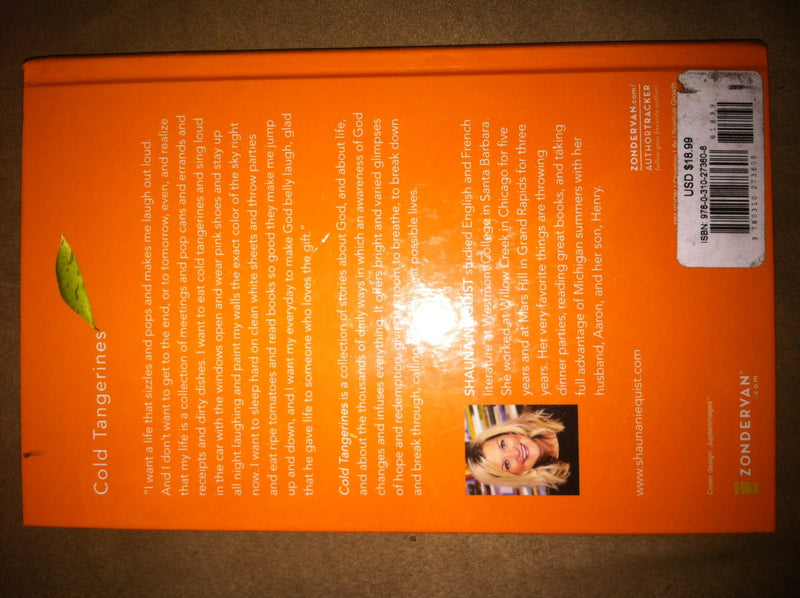 Cold Tangerines: Celebrating the Extraordinary Nature of Everyday Life,Used