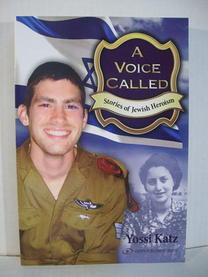 A Voice Called. Stories of Jewish Heroism,Used