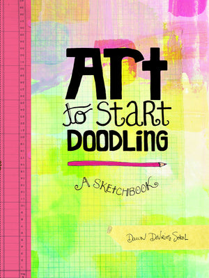 Art To Start Doodling: A Sketchbook