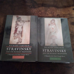 Stravinsky and the Russian Traditions: A Biography of the Works through Mavra, Twovolume set,Used
