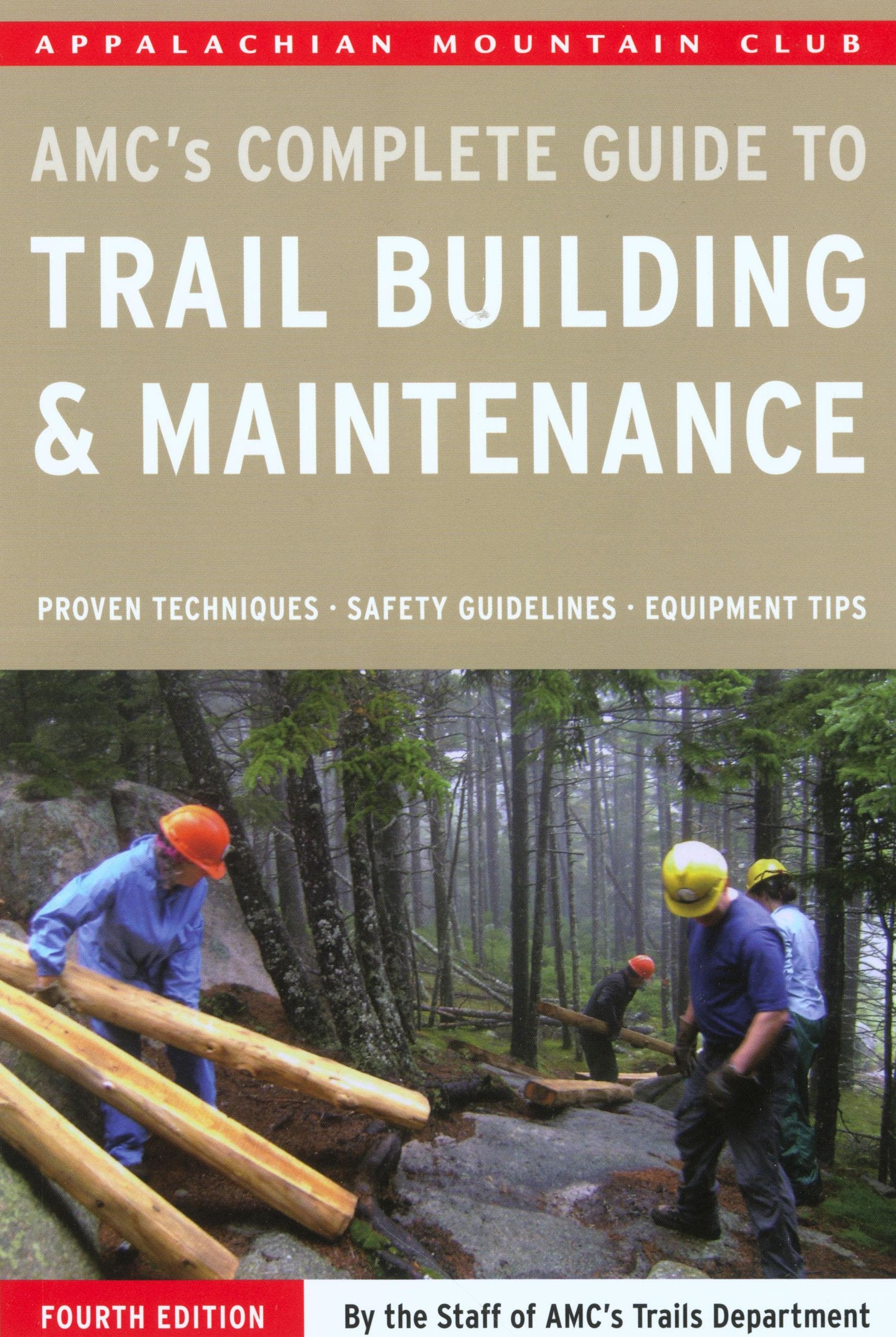 Complete Guide to Trail Building and Maintenance,Used