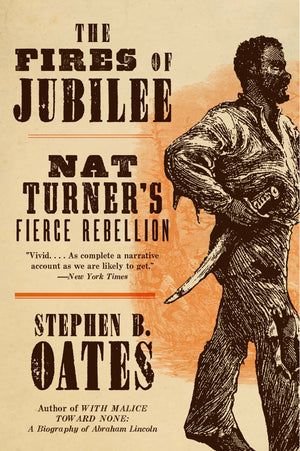 The Fires of Jubilee: Nat Turner's Fierce Rebellion,Used