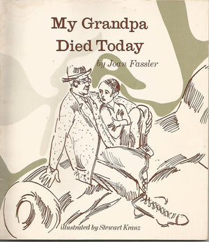 My Grandpa Died Today,New