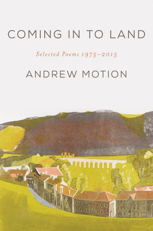 Coming in to Land: Selected Poems 19752015,Used