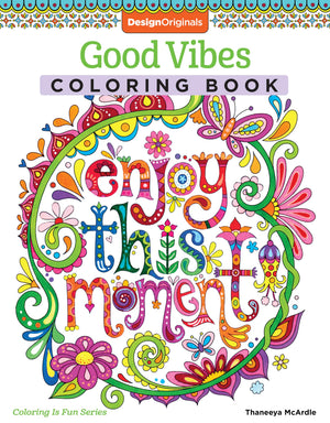 Good Vibes Coloring Book (Coloring is Fun) (Design Originals): 30 BeginnerFriendly & Relaxing Creative Art Activities; Positive,New