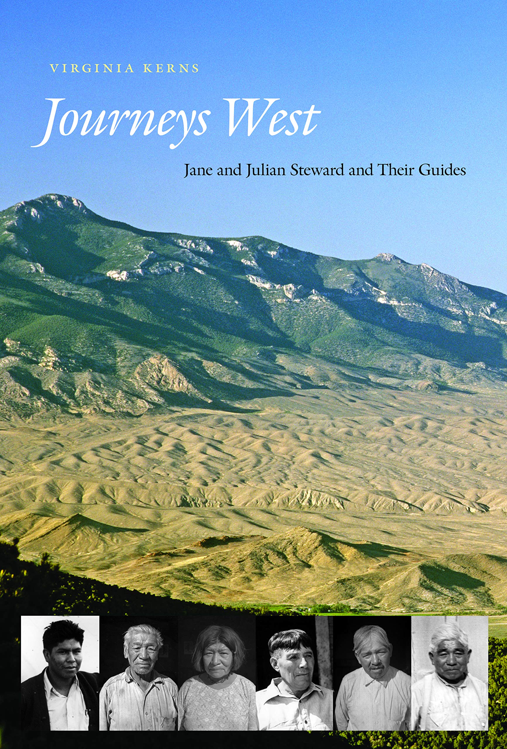 Journeys West: Jane and Julian Steward and Their Guides,Used