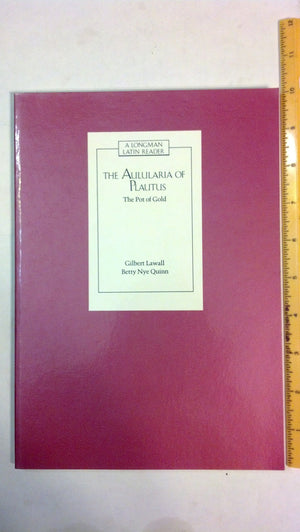 The Aulularia of Plautus: The Pot of Gold (A Longman Latin Reader),New
