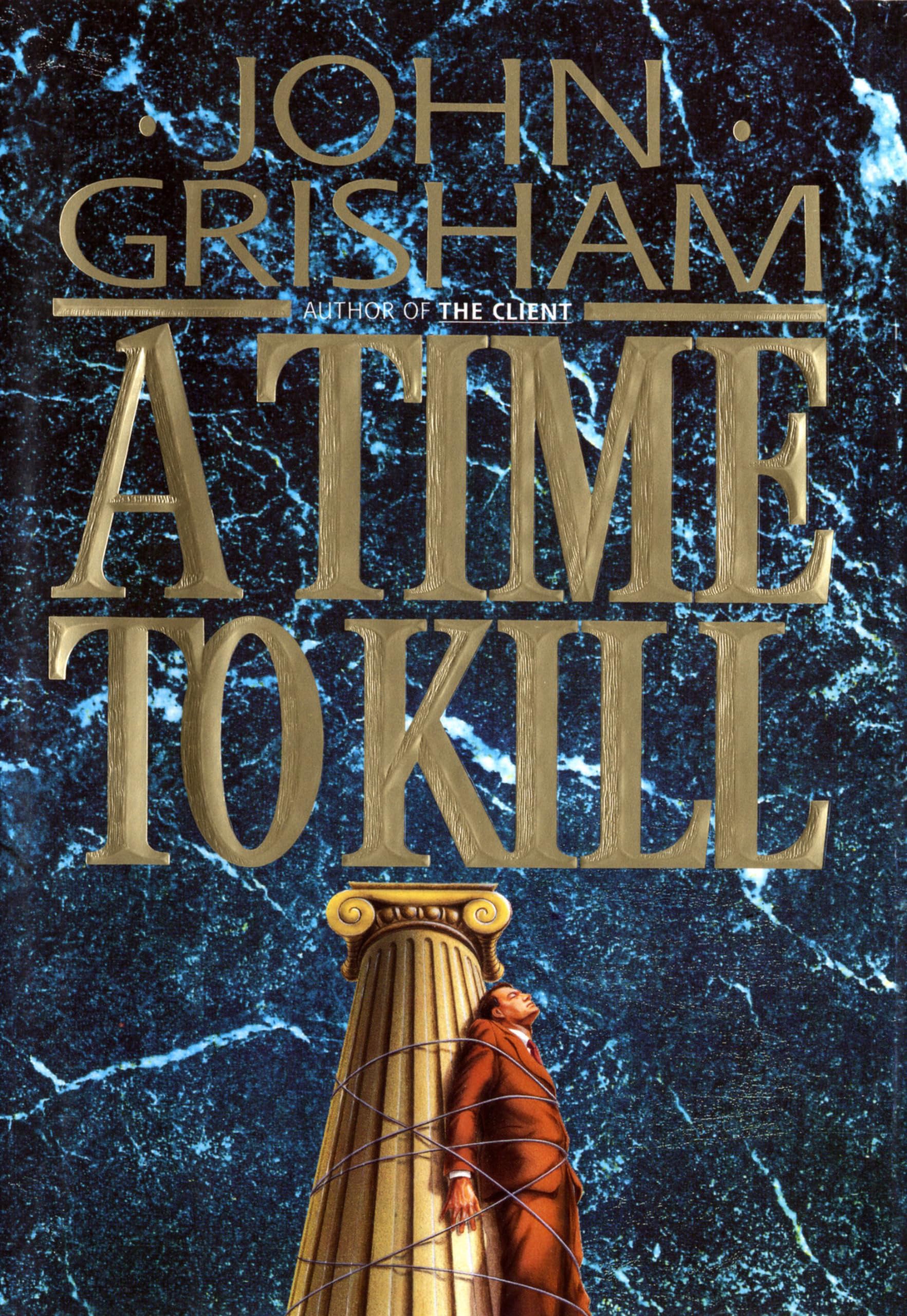 A Time To Kill (Jake Brigance)