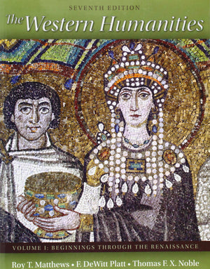 The Western Humanities Volume 1,New