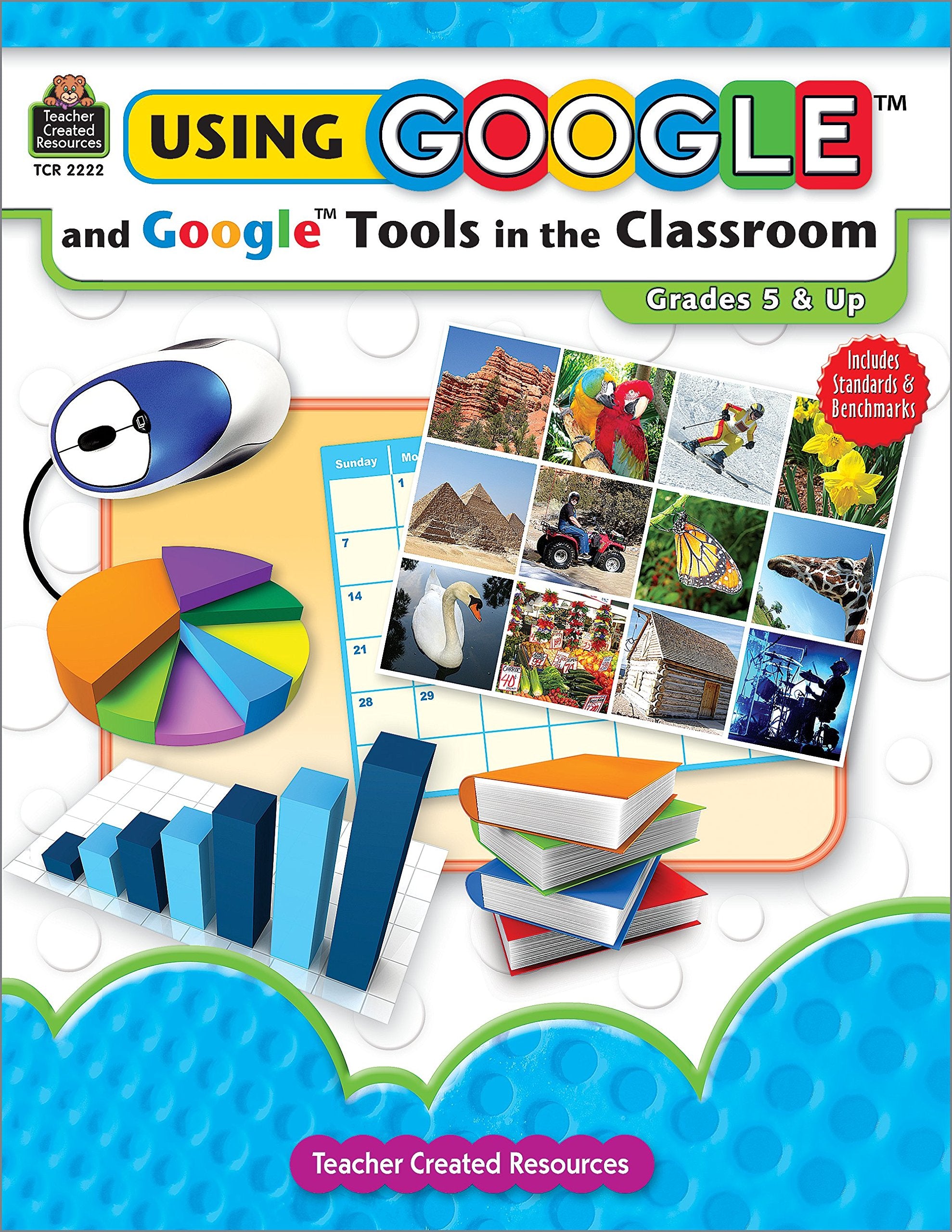 Using Google and Google Tools in the Classroom,Used