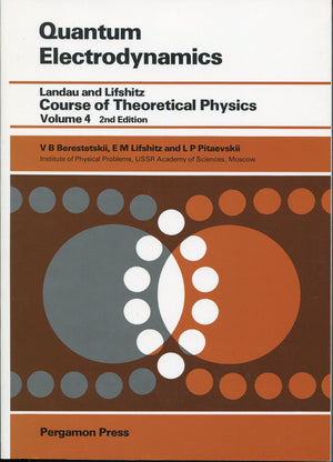 Quantum Electrodynamics (Course of Theoretical Physics, Vol. 4),New