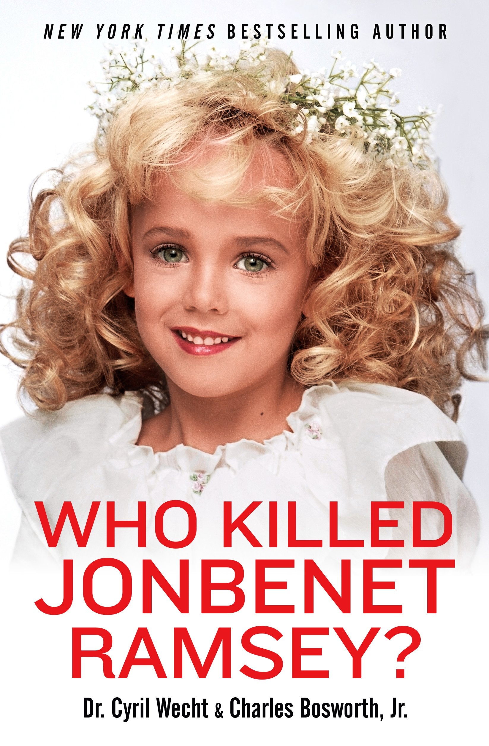 Who Killed Jonbenet Ramsey?