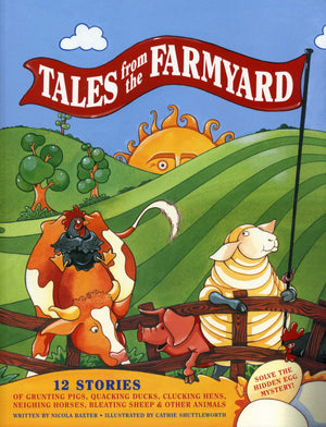 Tales From The Farmyard: 12 Stories Of Grunting Pigs, Quacking Ducks, Clucking Hens, Neighing Horses, Bleating Sheep & Other Ani,Used