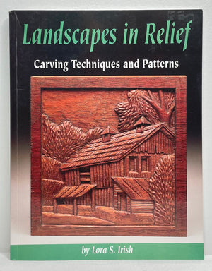 Landscapes in Relief: Carving Techniques and Patterns,Used