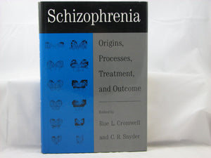 Schizophrenia: Origins, Processes, Treatment, and Outcome,Used