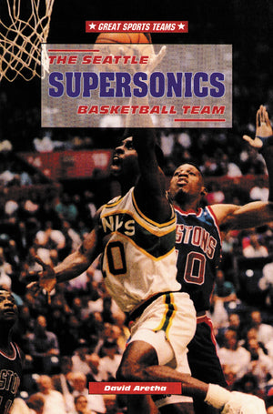 The Seattle Supersonics Basketball Team (Great Sports Teams),New