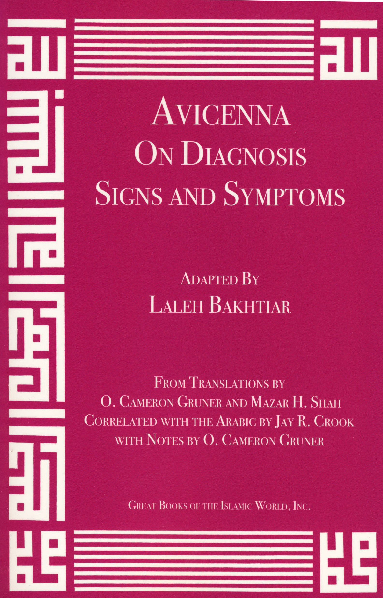 Avicenna On Diagnosis Signs And Symptoms From Canon Of Medicine Volume 1,New