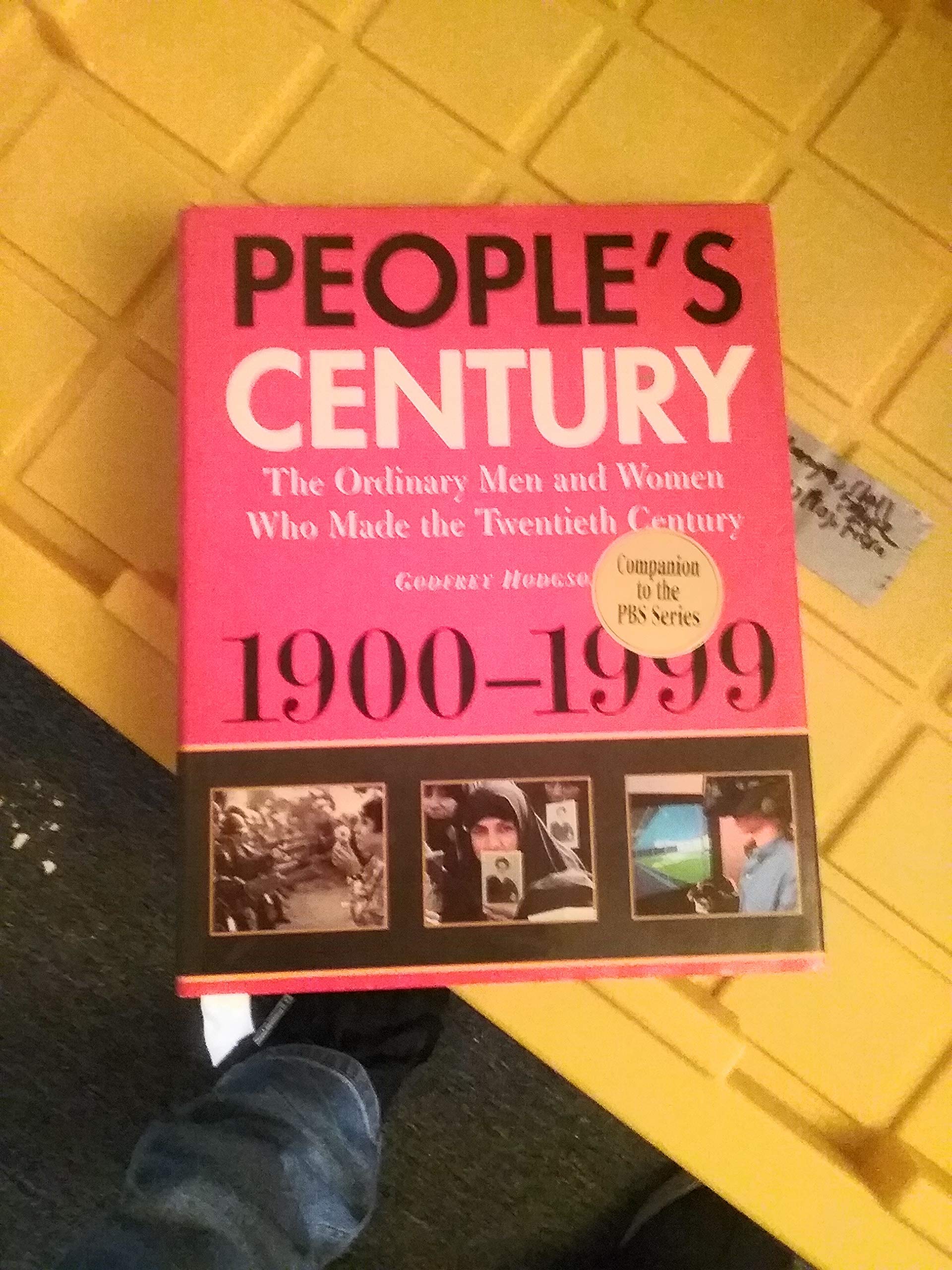 People's Century:: The Ordinary Men and Women Who Made the Twentieth Century,New