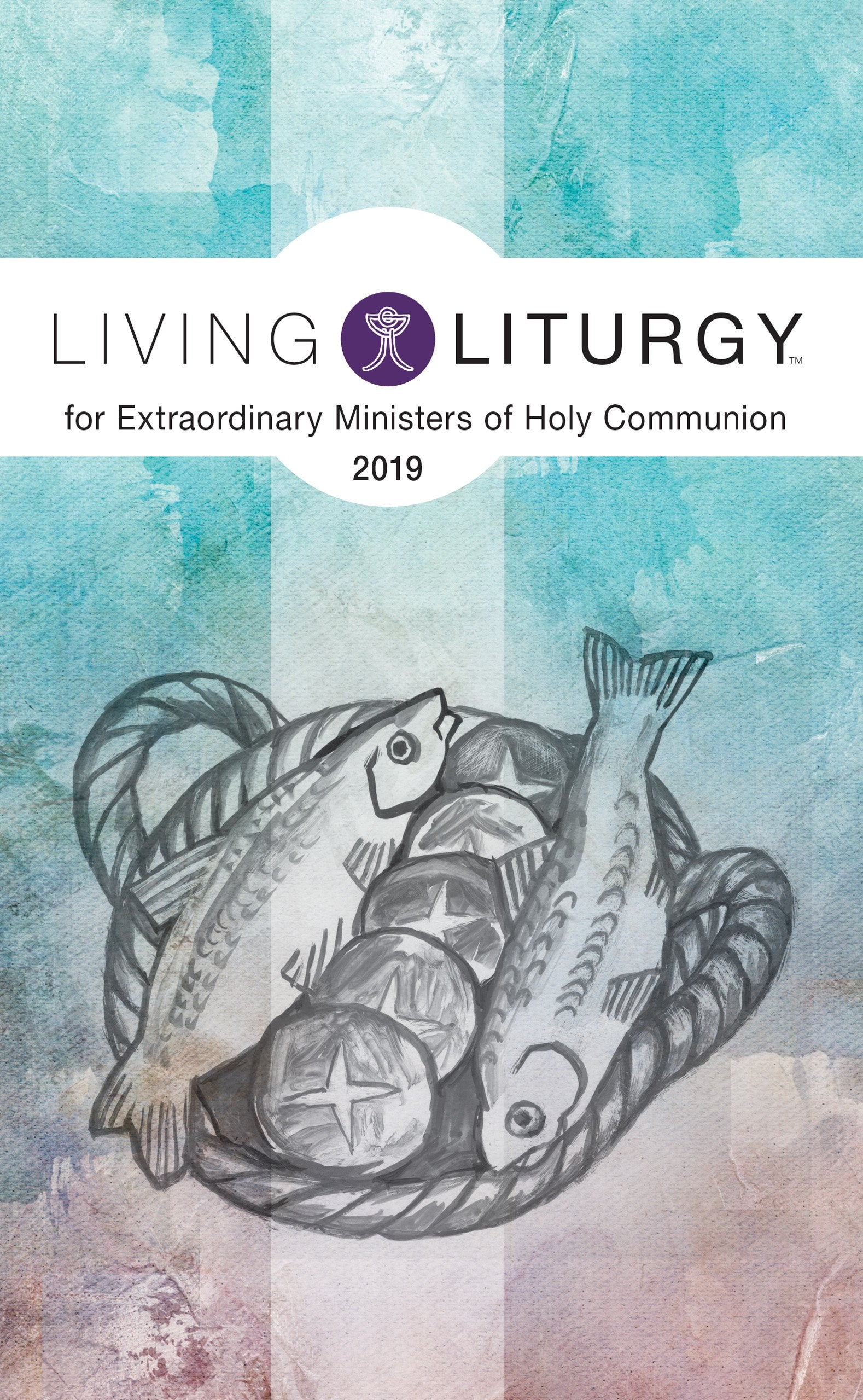Living Liturgy For Extraordinary Ministers Of Holy Communion: Year C (2019),Used