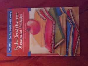 What Every Teacher Should Know About Teachertested Classroom Management Strategies