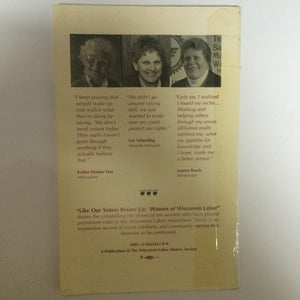 Like our sisters before us: Women of Wisconsin labor,Used