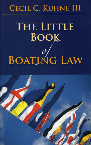 The Little Book of Boating Law (ABA Little Books Series),Used