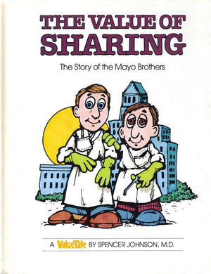 Value of Sharing: The Story of the Mayo Brothers (Value Tale),Used