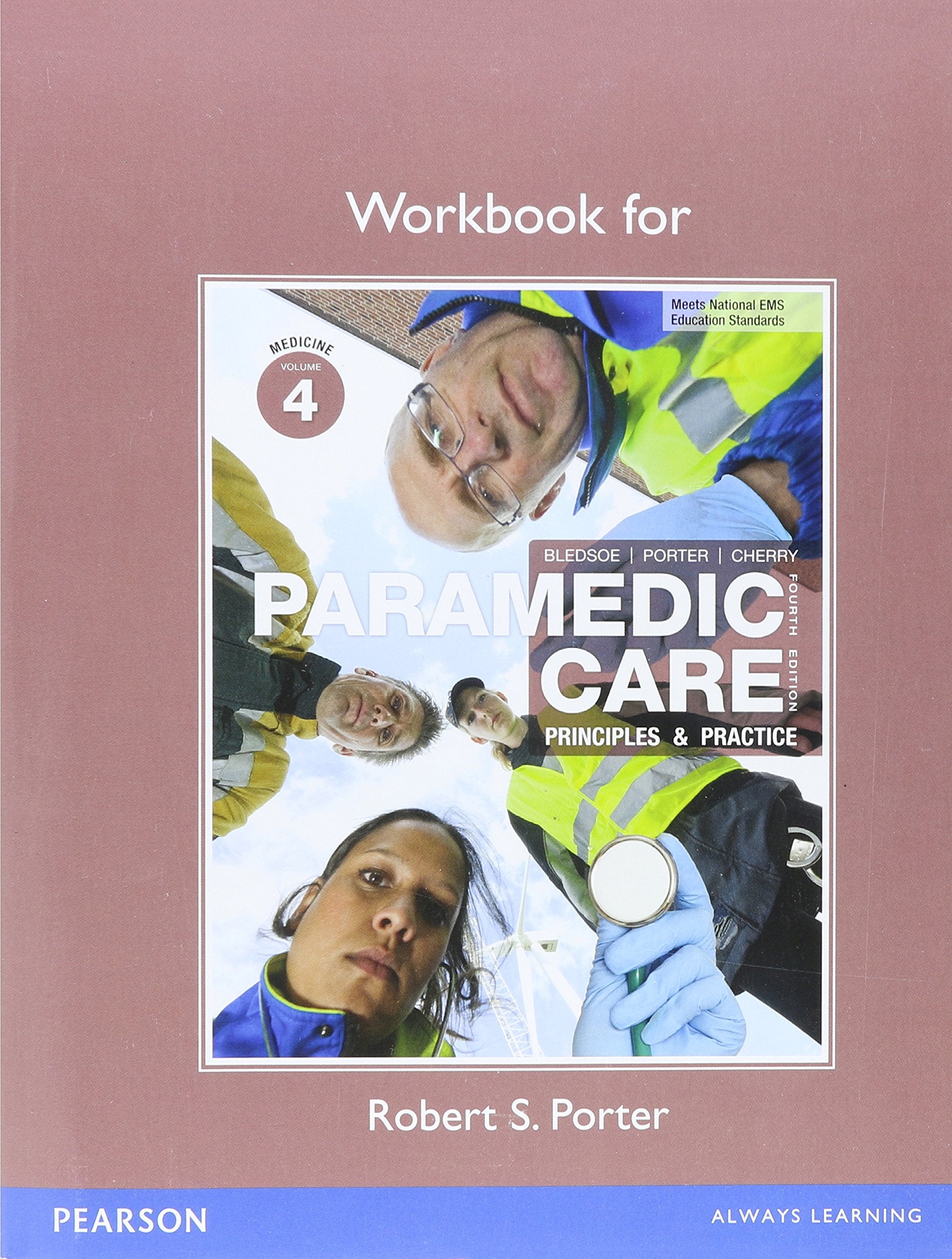 Workbook for Paramedic Care: Principles & Practice, Volume 4,Used