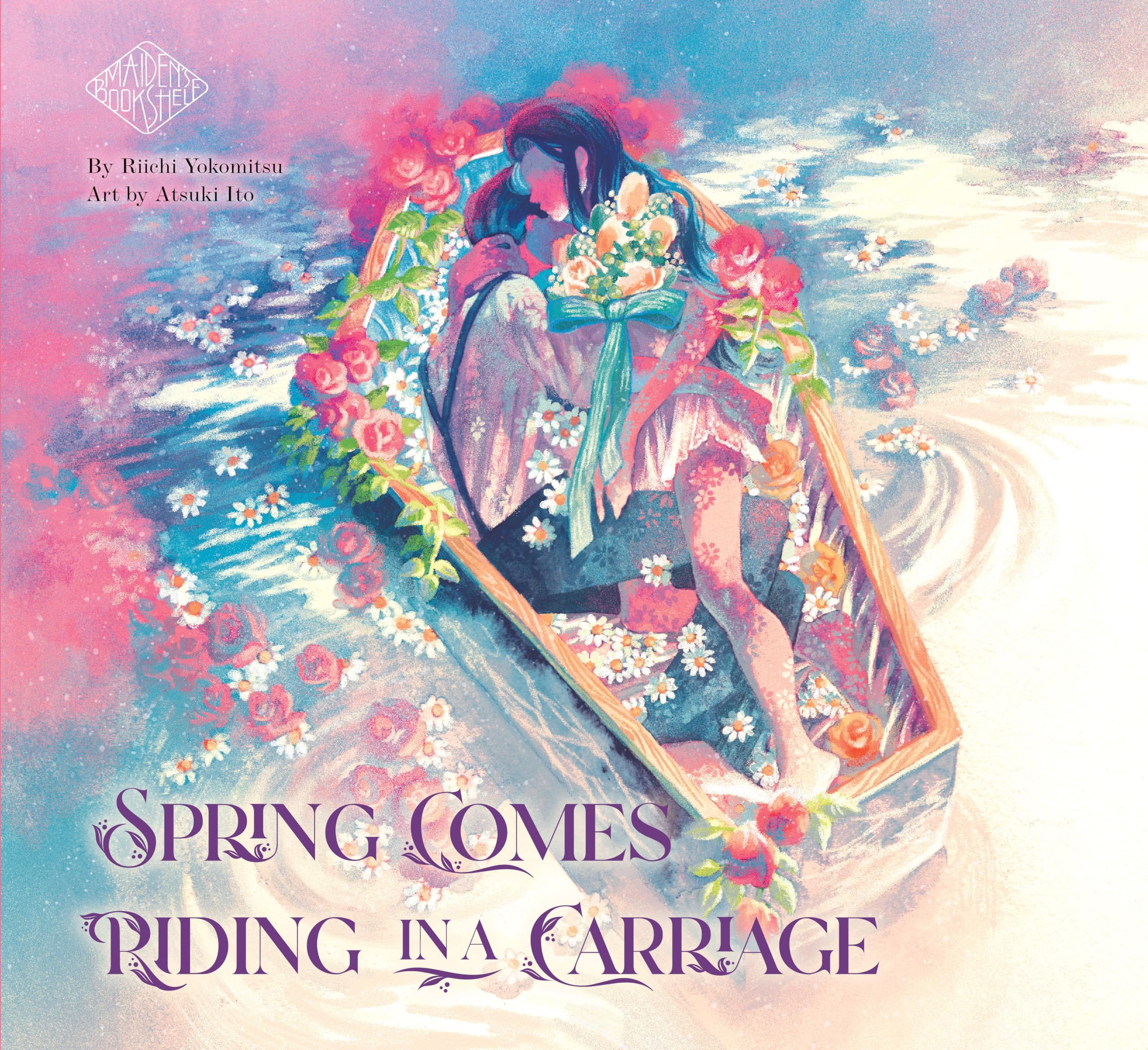 Spring Comes Riding In A Carriage: Maiden'S Bookshelf,Used