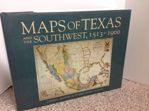 Maps of Texas and the Southwest, 1513 1900 (Repr of 1984 Ed) (Fred H. and Ella Mae Moore Texas History Reprint Series, No 18),Used