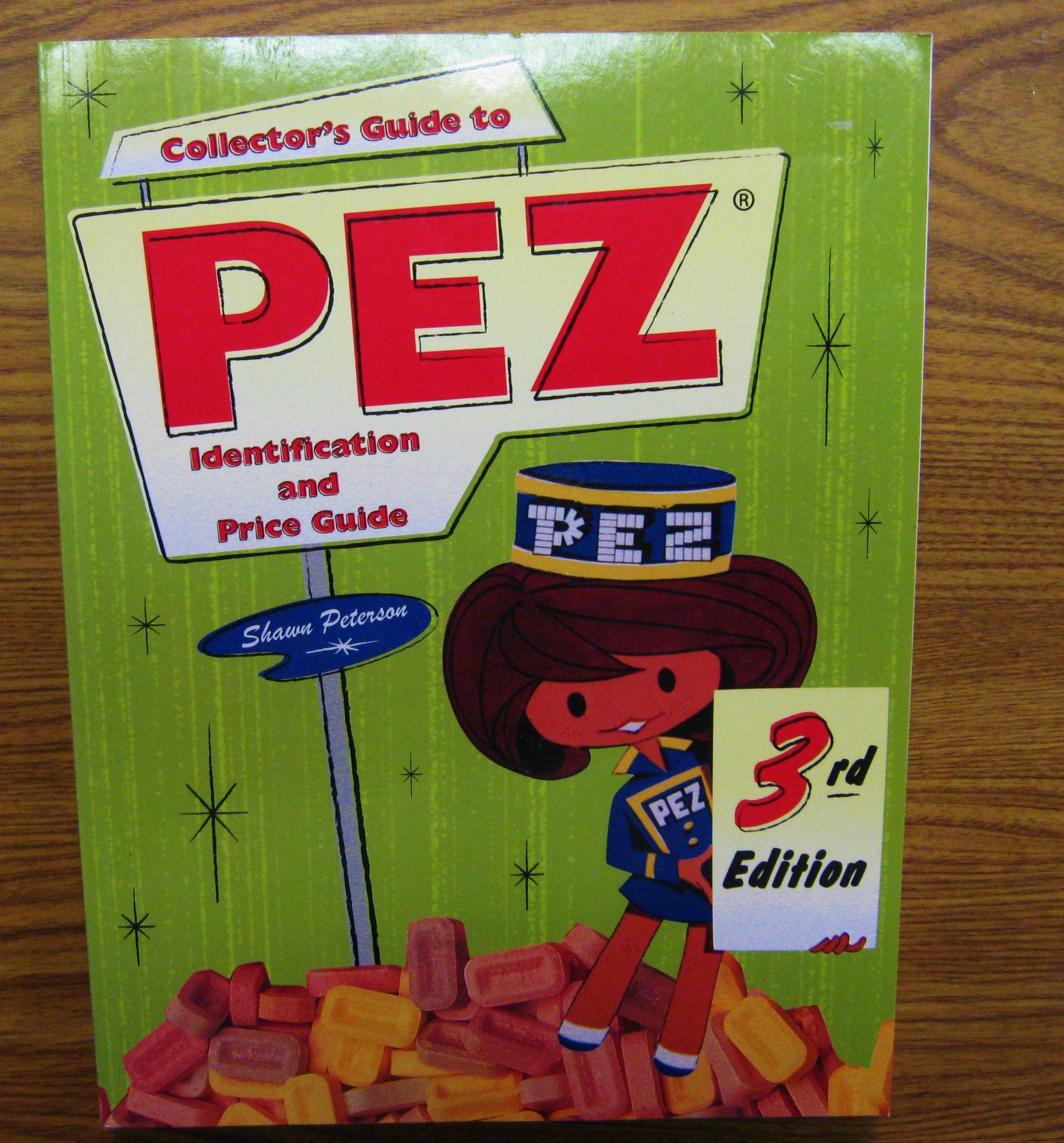 Collector'S Guide To Pez: Identification And Price Guide, 3Rd Edition