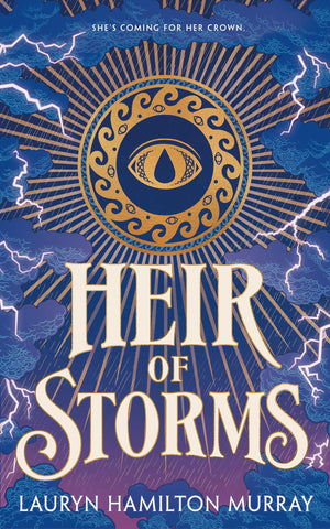 Heir Of Storms (Storm Weaver Series, 1)