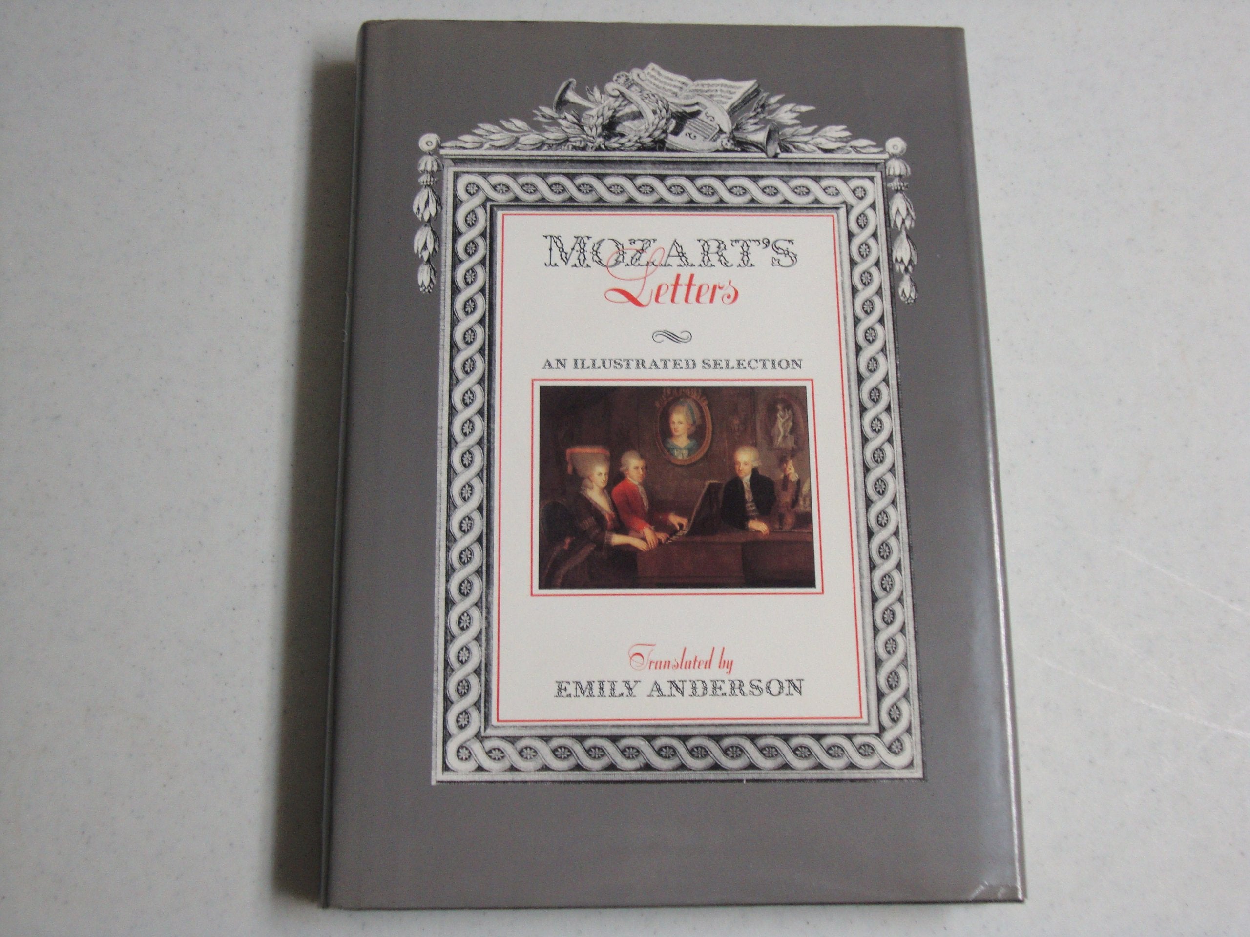 Mozart's Letters: An Illustrated Selection,Used