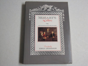 Mozart's Letters: An Illustrated Selection,Used