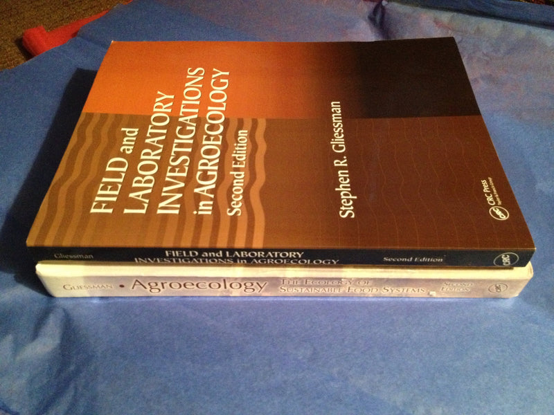 Agroecology: The Ecology Of Sustainable Food Systems, Second Edition