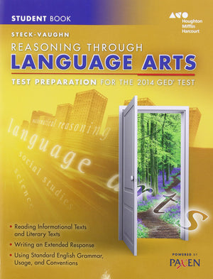 Steckvaughn Reasoning Through Language Arts: Test Preparation For The 2014 Ged Test,New